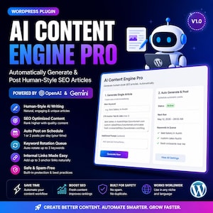 Puede incluir: Gráfico promocional para "AI Content Engine Pro", un plugin de WordPress. La imagen presenta un robot, una interfaz de sitio web y texto que destaca características como la escritura de IA al estilo humano, la optimización SEO y la publicación automatizada. Impulsado por OpenAI & Gemini.