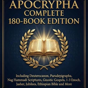 May include: A book cover with the title "The Apocrypha Complete 180-Book Edition" in gold lettering on a dark blue background. The cover features an open book surrounded by a gold laurel wreath. The text includes "Including Deuterocanon, Pseudepigrapha..." and "Eterna Verba Publishing."