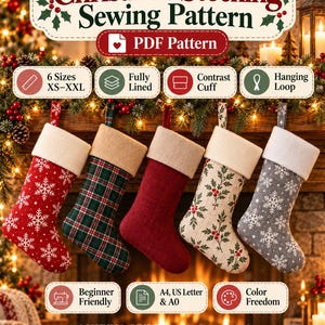 May include: A digital PDF sewing pattern for Christmas stockings featuring six sizes from XS to XXL. The pattern includes instructions for a fully lined stocking with a contrast cuff and a hanging loop, suitable for beginner sewers.