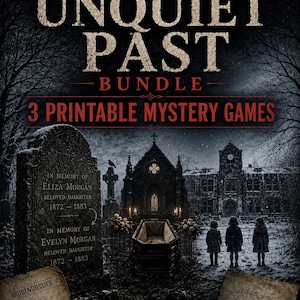 May include: A digital bundle titled The Unquiet Past featuring 3 printable mystery games. The graphic shows a snowy graveyard with a tombstone for Eliza and Evelyn Morgan, an open coffin, a dark church, and three figures, with case file documents.