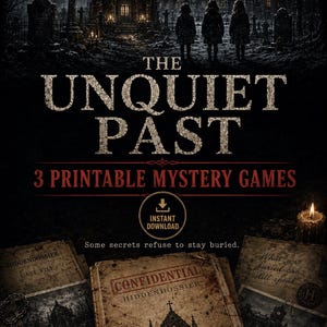Peut inclure: Un ensemble de jeux numériques intitulé The Unquiet Past comprenant 3 jeux de mystère imprimables. L'image montre une scène gothique sombre avec un cimetière, un manoir et trois silhouettes. Le texte inclut "CONFIDENTIAL HIDDENDOSSIER" et "Some secrets refuse to stay buried."
