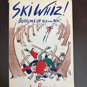 Ski Whiz! Book by Barsis | 1945 First Edition Cartoons | New Yorker Artist Ski Humor