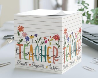 Teacher Floral Design Note Cube | Educate Empower Inspire, Desk Memo Block
