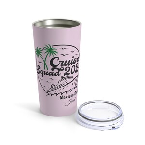 Personalized Vacation Tumbler, Family Vacation, Cruise Tumbler, Vacation Gift, Gift for Friend, Gift for Her, Gift for Wife, Mexico Vacation