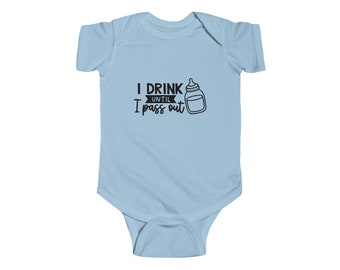 I Drink Until I Pass Out Baby Onesie, Funny Baby Onesie