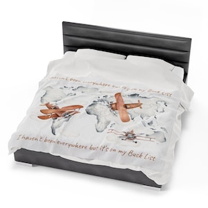 I Haven&#39;t Been Everywhere Travel Blanket, Wanderlust Travel Blanket, World Map Blanket, Gift for Her Gift for Him, Travel Gifts, Friend Gift