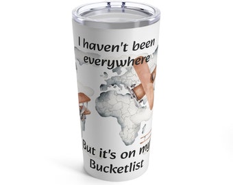 Wanderlust Travel Tumbler, Vacation Tumbler,  World Map Tumbler, Gift for Her, Gift for Friend,  Adventure Tumbler, Travel Gifts