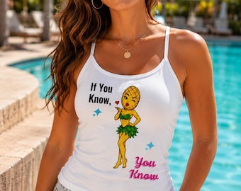 Upside Down Pineapple Tank Top for Women, IYKYK Summer Cami, Funny Vacation Gift for Her