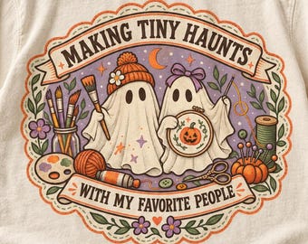 Making Tiny Haunts Shirt, Halloween Crafting Tee, Cute Ghost Shirt, Embroidery Lover Gift, Comfort Colors Halloween T-Shirt