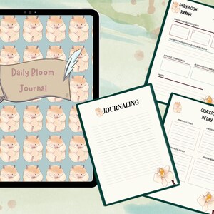 May include: A digital tablet displays a journal cover with the text "Daily Bloom Journal" and a pattern of cartoon hamsters. Several journal pages with prompts and headings like "Journaling" and "Goals for the Day" are also visible.