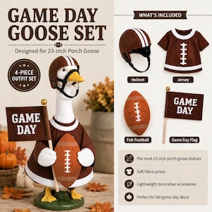 May include: A 4-piece game day outfit set for a 23-inch porch goose statue. The set includes a brown football helmet with white stripes, a brown jersey with white trim and laces, a brown felt football, and a brown flag with the text GAME DAY.