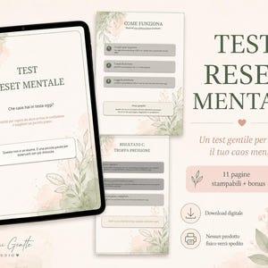 Può includere: Download digitale di un test di reset mentale con il titolo "TEST RESET MENTALE" su un tablet e pagine stampate. Il design presenta accenti floreali e testo in italiano, con una palette di colori morbida e neutra.