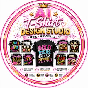 May include: A circular graphic for AI T-Shirt Design Studio featuring a central black t-shirt with the text BOLD IDEAS ENDLESS POSSIBILITIES surrounded by smaller t-shirt designs with various themes like teacher, faith, sports, dance, and dog mom.