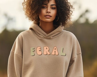 Feral Era Granola Girl Hangover Hoodie Somebodys Feral Aunt Downtown Girl Essentials Hoodie Dumpster Fire Feral Girl My Hangover Hoodie