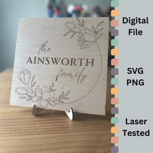 Floral Family Name Sign SVG: Laser Cut File for Glowforge (Digital Download 8x8in Design)