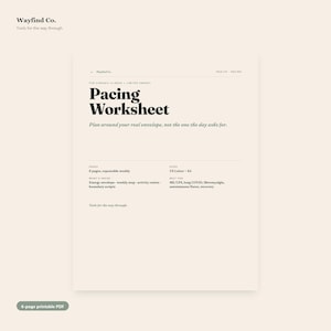 Op de afbeelding: Een afdrukbare PDF getiteld "Pacing Worksheet" van Wayfind Co. Het document is ontworpen voor mensen met chronische ziekten en beperkte energie. Het bevat 6 pagina's, is wekelijks herhaalbaar en is beschikbaar in A4-formaat. De werkmap helpt bij energiebeheer.