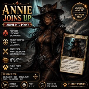 May include: A promotional graphic for an Annie Joins Up anime-style Magic: The Gathering proxy card. The image features a dark-haired character in a wide-brimmed hat and leather attire, alongside a game card, text descriptions, and icons.