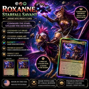 May include: A Roxanne, Starfall Savant anime-style trading card featuring a cat druid riding a large bird-like creature against a cosmic background. The card displays game text, mana symbols, and a 4/3 power and toughness rating in a vibrant, colorful design.