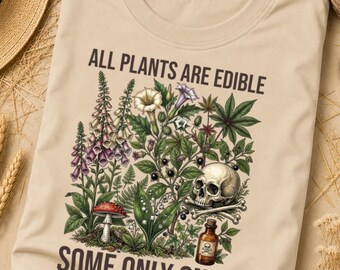 All Plants Are Edible T-shirt, Gardening Shirt, Cottagecore Clothing, Plant Lovers Gift, Nature Gift, Cottagecore, Plant Lover Shirt, Nature