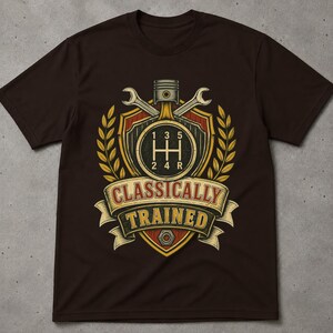 Classically Trained Tee, Classically Trained Stick Shirt, Funny Tee, Gift For Him, Graphic Tees, Retro Shirt, Gifts For Car Guy, Graphic Tee image 6