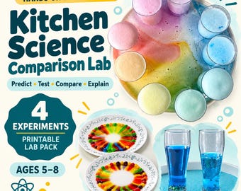 Kitchen Science Comparison Lab, Four Printable STEM Experiments for Kids Ages 5-8