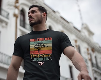 Full Time Dad Part-Time Hooker Shirt, Funny Fishing Dad T-Shirt, Fisherman Dad Gift, Bass Fishing Tee, Father's Day Fishing Shirt