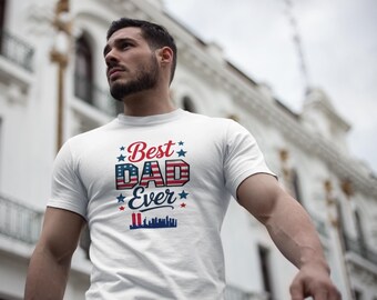 Dad Ever American Flag T-Shirt: Patriotic Father Apparel, US Cotton Tee