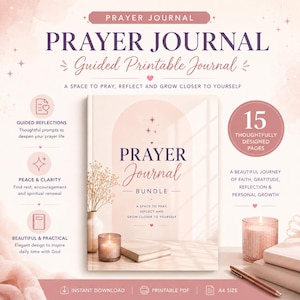 Può includere: Un diario di preghiera con 15 pagine stampabili in formato A4. La copertina riporta il testo PRAYER JOURNAL BUNDLE, A SPACE TO PRAY, REFLECT AND GROW CLOSER TO YOURSELF. Include icone per riflessioni guidate, pace e chiarezza.