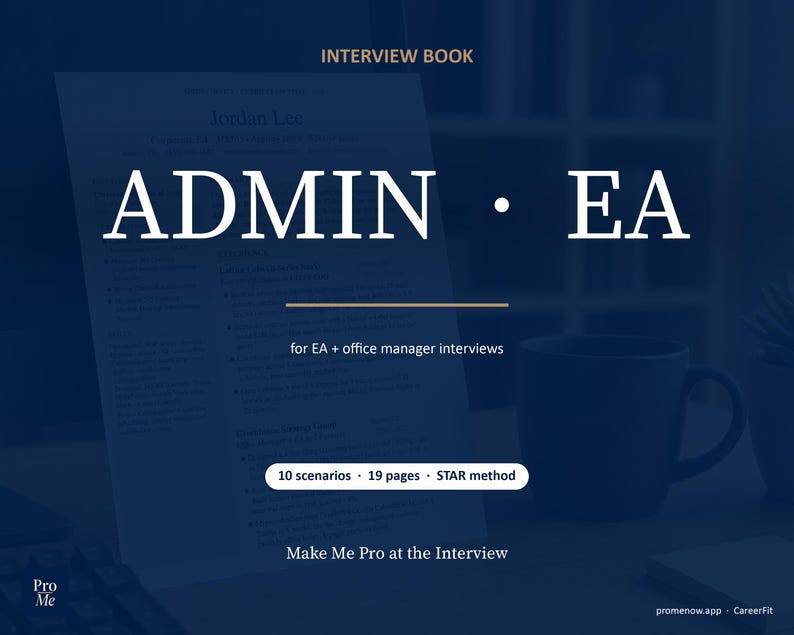 Op de afbeelding: Een donkerblauwe boekomslag met de woorden "ADMIN &bull; EA" in grote witte letters. De tekst "for EA + office manager interviews" en "10 scenarios &bull; 19 pages &bull; STAR method" zijn ook zichtbaar. Op de achtergrond is een donkere mok te zien.
