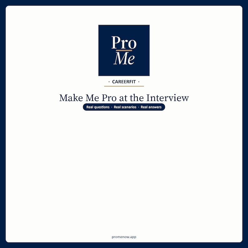 May include: A white background with a dark blue border features the text "Pro Me" in a dark blue square. Below, the text "Make Me Pro at the Interview" is displayed, with the tagline "Real questions. Real scenarios. Real answers."