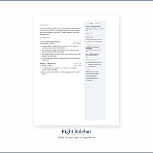 May include: A resume with a white background and a blue sidebar. The resume includes sections for summary, experience, and skills. The text includes the name Maya Hernandez, contact information, education, and certifications. The resume is for a teacher.