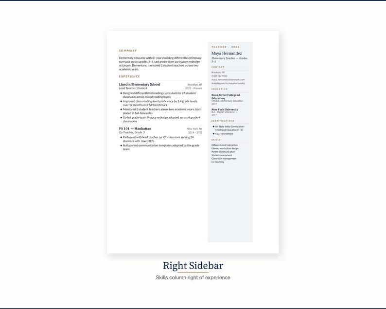 May include: A resume with a white background and a blue sidebar. The resume includes sections for summary, experience, and skills. The text includes the name Maya Hernandez, contact information, education, and certifications. The resume is for a teacher.
