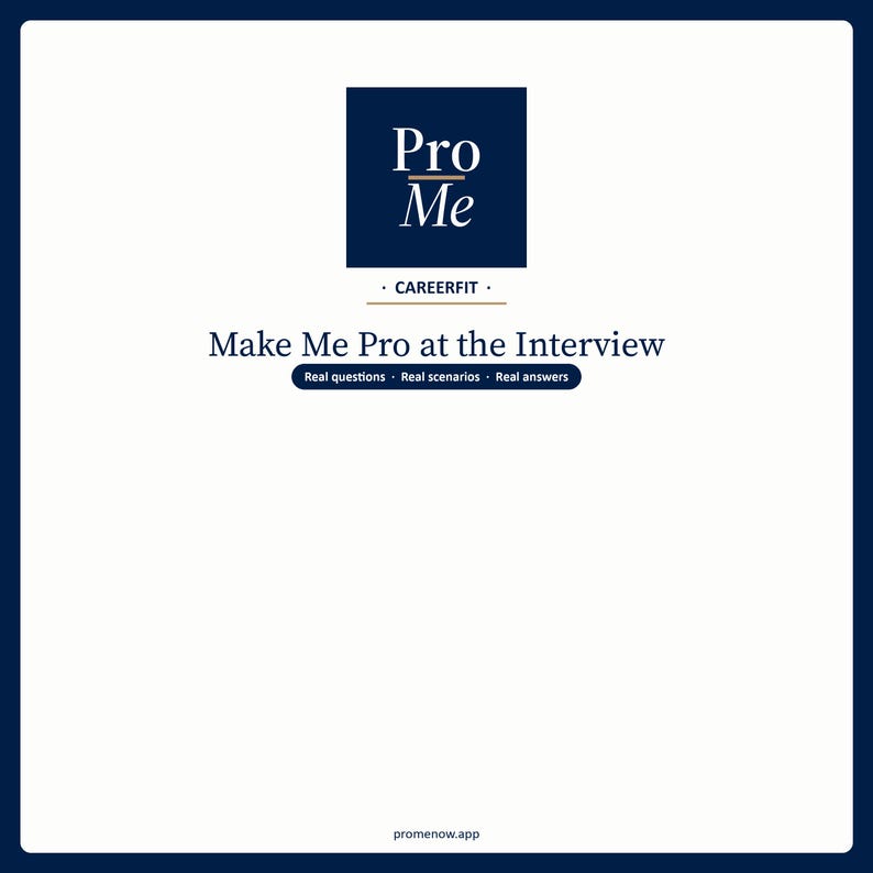 May include: A white background with a dark blue border features the text "Pro Me" in a dark blue square. Below, the text "Make Me Pro at the Interview" is displayed, with the tagline "Real questions. Real scenarios. Real answers."