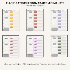 Peut inclure: Six modèles de planificateurs hebdomadaires minimalistes aux couleurs pastel. Chaque modèle comprend des sections pour les objectifs, les listes de tâches et les notes, avec les jours de la semaine en français. Le texte comprend "PLANIFICATEUR HEBDOMADAIRE MINIMALISTE" et "6 variations incluses".