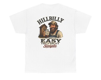 Hillbilly Humor | Hillbilly Ain't Easy