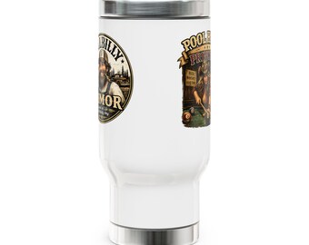 Hillbilly Humor Travel Mug 14oz | Pool Hall Princes