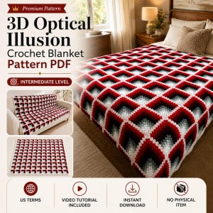May include: A crochet blanket pattern PDF featuring a 3D optical illusion design in red, white, and black. The blanket displays a repeating geometric pattern that creates depth. The document includes text: Premium Pattern, 3D Optical Illusion, Crochet Blanket Pattern PDF, Intermediate Level, US Terms, Video Tutorial Included, Instant Download, No Physical Item.