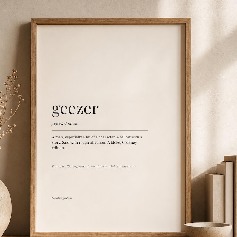 Geezer Definition Print, Funny Cockney London Slang Wall Art ...