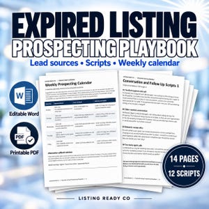 Può includere: Un documento digitale intitolato Expired Listing Prospecting Playbook che include un calendario di prospezione settimanale e script di conversazione. Il set contiene 14 pagine, 12 script, in formato Word modificabile e PDF stampabile.