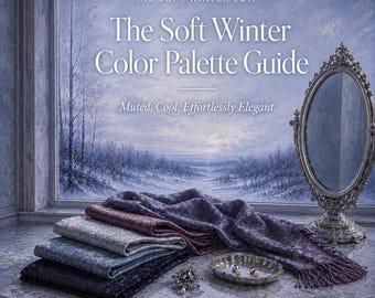 Soft Winter Color Palette Guide | Color Analysis | Soft Winter Season | Wardrobe Colors | Digital Download