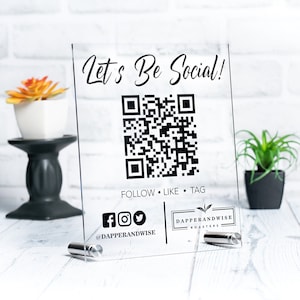 Custom QR Code Desk Sign, Social Media Sign, Let&#39;s Get Social Sign,  Custom Acrylic Sign.   Size 10” x 8”