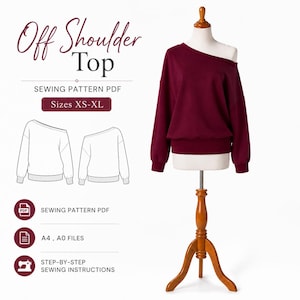 May include: A deep burgundy off-shoulder top displayed on a mannequin. The image includes text reading Off Shoulder Top, Sewing Pattern PDF, Sizes XS-XL, A4, A0 files, and step-by-step sewing instructions, alongside a line drawing of the garment.