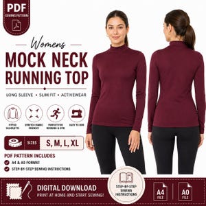 May include: A digital sewing pattern for a long-sleeve mock neck running top. The graphic displays the text 'Womens MOCK NECK RUNNING TOP' and 'PDF SEWING PATTERN', showing front and back views of the maroon top paired with black leggings.