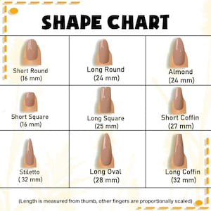 May include: A nail shape chart displays nine different nail shapes, including Short Round (16 mm), Long Round (24 mm), Almond (24 mm), Short Square (16 mm), Long Square (25 mm), Short Coffin (27 mm), Stiletto (32 mm), Long Oval (28 mm), and Long Coffin (32 mm).