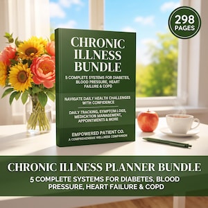 May include: A dark green book titled CHRONIC ILLNESS BUNDLE with 298 pages. The cover text lists 5 complete systems for diabetes, blood pressure, heart failure, and COPD. It includes daily tracking, symptom logs, and medication management.