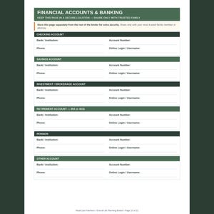 Puede incluir: Un formulario imprimible de cuentas financieras y bancarias con secciones para cuentas corrientes, de ahorro, inversi&oacute;n, jubilaci&oacute;n, pensi&oacute;n y otras. Cada secci&oacute;n incluye campos para el banco, n&uacute;mero de cuenta, tel&eacute;fono y credenciales.
