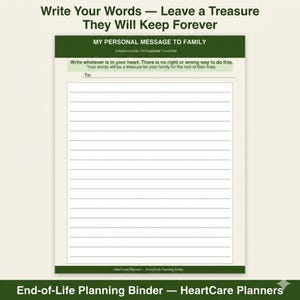 Puede incluir: Un documento imprimible titulado My Personal Message to Family con encabezado y pie de p&aacute;gina verdes. Incluye una l&iacute;nea To y l&iacute;neas horizontales para escribir. El texto incluye Write Your Words, Leave a Treasure y HeartCare Planners.