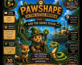 Pawshape the Little Druid — BOOK 2: Snake Totem Adventure | Fantasy Coloring Book for Kids 5+ | Printable PDF