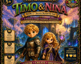 Timo & Nina Quest Series — BOOK 2: Secrets Beyond The Gate | Fantasy Coloring Book for Kids 5+ | Printable PDF
