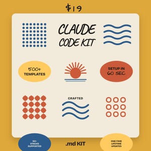May include: A graphic for the Claude Code Kit, featuring the text "CLAUDE CODE KIT" in black. The design includes icons, such as a sun, waves, and dots, and the text "500+ TEMPLATES" and "SETUP IN 60 SEC".